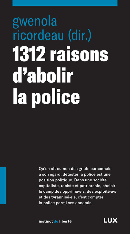 1312 raisons d'abolir la police