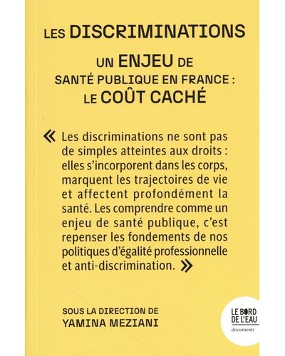 Les discriminations un problème de santé publique en France : le coût caché