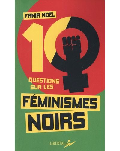 Dix questions sur les féminismes noirs