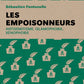 Les empoisonneurs - Antisémitisme, islamophobie, xénophobie