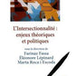 Intersectionnalité (L') : enjeux théoriques et politiques