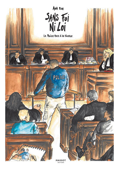 Sans Foi ni loi - La Police face à la Justice
