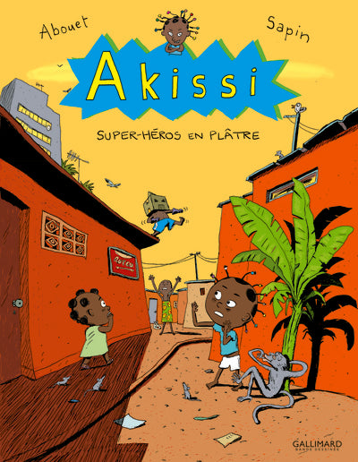 Akissi - Super-héros en plâtre - Tome 2