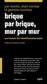 Brique par brique, mur par mur - Une histoire de l’abolition