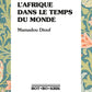 L'Afrique dans le temps du monde