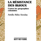 La résistance des bijoux - contre les géographies coloniales