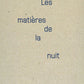 Les matières de la nuit