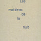 Les matières de la nuit