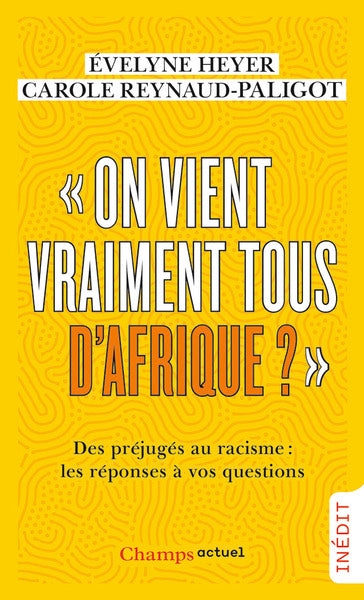 "On vient vraiment tous d'Afrique ?"