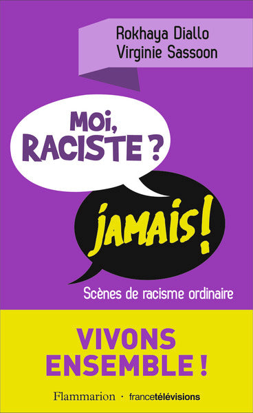 Moi raciste ? Jamais !