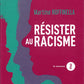 Résister au racisme