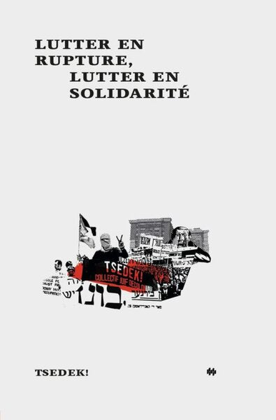 LUTTER EN RUPTURE, LUTTER EN SOLIDARITE